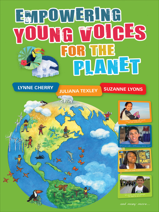 Title details for Empowering Young Voices for the Planet by Lynne Cherry - Available